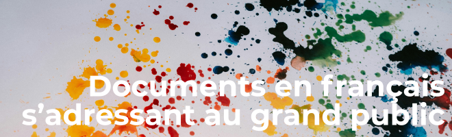 Documents en français s’adressant au grand public